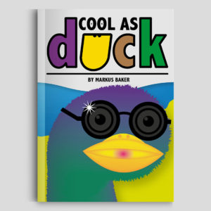 Cool As Duck Book